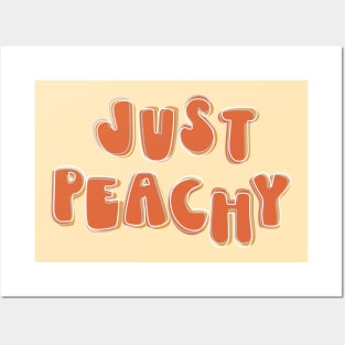 Just Peachy - retro font and colors with vintage slang Posters and Art
